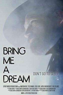 Bring Me a Dream